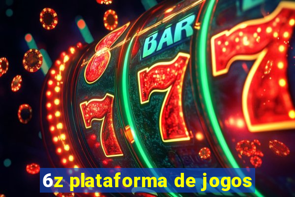 6z plataforma de jogos